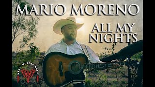 Mario Moreno - All My Nights (Official Music Video)