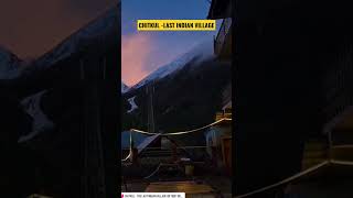 Chitkul The Last Indian village near China border