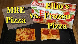 MRE Pizza vs. Ellio's Frozen Pizza!