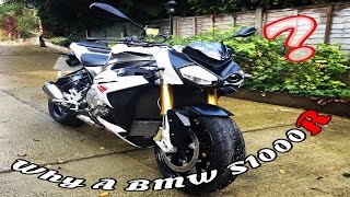 Why Did I Buy A BMW S1000R?