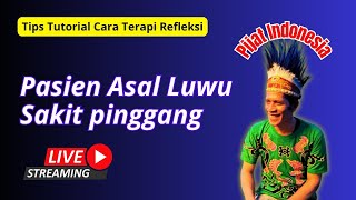 Pijat Indonesia sedang live sekarang! Pasien Sakit Pinggang asal Luwu @Pijat Indonesia