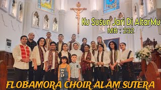 LAGU ROHANI KATOLIK//KU SUSUN JARI DI ALTARMU - MB.232//FLOBAMORA CHOIR ALAM SUTERA //YBF.PRODUCTION