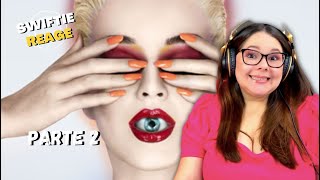 SWIFTIE REAGE À KATY PERRY - WITNESS PARTE 2!!