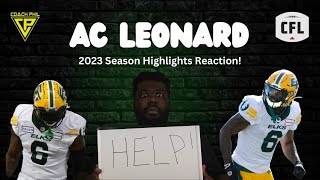 THE SCARIEST BRUTHA IN THE @cfl  A.C. LEONARD 2023 SEASON HIGHLIGHTS REACTION!