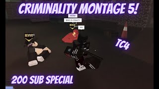 Criminality Montage #5 | 200 SUB SPECIAL