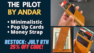 The Pilot by Andar - Watch to learn more about this wallet and get a 25% off site wide code!