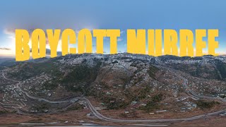 BOYCOTT MURREE KIA KAMYAB HU GAYI | MURREE TOP PLACES VERAN KIO HAIN