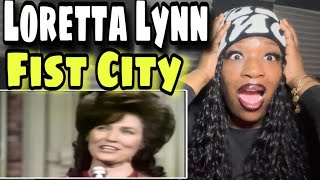 Y’ALL WAS RIGHT ABOUT Loretta Lynn! FIRST TIME HEARING - Fist City REACTION