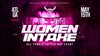 BULLPEN BATTLE LEAGUE presents WOMEN INTAKE May 15 hosted by Jaz The Rapper & Ms Hustle