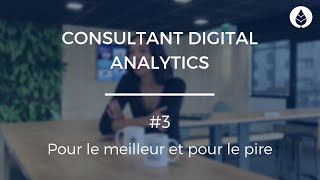 Nos métiers : Consultant Digital Analytics #3