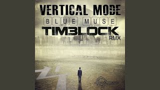 Blue Muse (Timelock Remix)