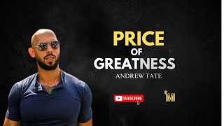 PRICE OF GREATNESS - Powerful Motivational Speech by Andrew Tate #andrewtate #motivation #success