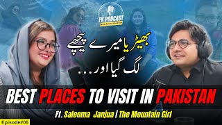 Best places to see in Pakistan - Solo travel for women | ft. Saleema Janua| FK Podcast#6