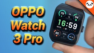 OPPO Watch 3 Pro Review - A Worthy Opponent