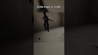 Knife fight in TaVR: #vr #tacticalassaultvr #milsim #shorts