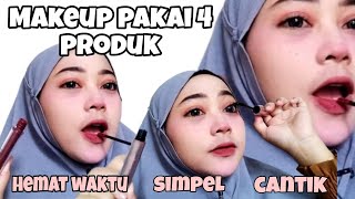 MAKEUP PAKAI 4 PRODUK || HEMAT WAKTU SIMPEL DAN CANTIK || INDAH NIRMALA