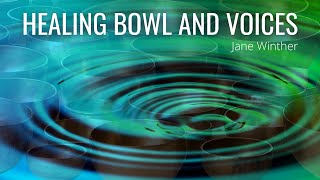 "Singing Bowl and Voices" by Jane Winther | Yoga, Meditation, Relaxation, Sleep & Inner Peace