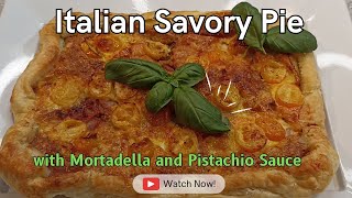 SALTY PIE delicious and easy to prepare with mortadella and pistachio sauce