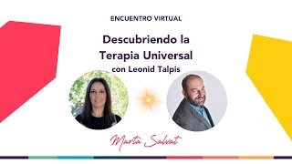 Descubriendo la Terapia Universal con Leonid Talpis & Marta Salvat #martasalvat #martasalvatbalaguer