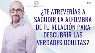 Qué debes enfrentar para romper el ciclo de relaciones problemáticas