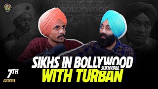 Turban in Bollywood? Why we can't play the roles of Gurus and Shaheeds ft. @SUKHVIRAL SST EP07