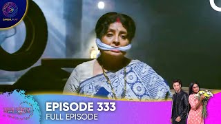 Mann Sundar - Pure Of Heart Episode 333 मनसुंदर