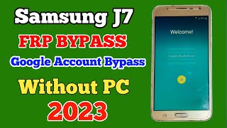 samsung j7 frp bypass 2023 samsung galaxy j7 pro google account bypass without pc 2024