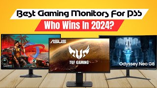 Best Gaming Monitors For PS5 (2024) - Enhance Your Gaming Setup with Top Picks!