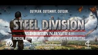 Steel Division: Normandy 44 - Сражения в Нормандии / Союзники vs Германия / часть 22.