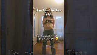 Dance of you have a Boy Friend