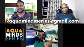 Aqua Minds Series Q&A Session Part 1