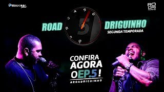 ROADriguinho - Ep 05 (2ª temporada)