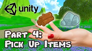 3D Survival Game Tutorial | Unity | Part 4: Picking Up Items