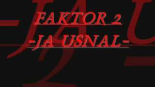 FAKTOR 2 - jA USNAL