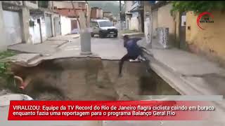 HOMEM É FLAGRADO CAINDO EM BURACO ENQUANTO EQUIPE DE REPORTAGEM ESTAVA AO VIVO NO RIO DE JANEIRO