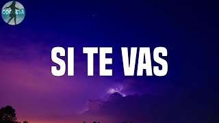 Sech - Si Te Vas(Letra)