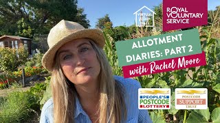 Allotment Diaries: Part Two with Rachel Moore 🌶🌸🥔