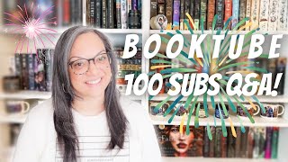 🎉Booktuber 100 Subscribers Q&A! 🥳