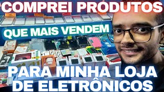 Comprei Produtos Mais Vendidos Para Minha Loja de Eletrônicos e Acessórios para Celular!