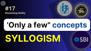 Advanced Reasoning Techniques: Mastering Syllogism and Concepts | Reasoning Ability - Lecture No 17