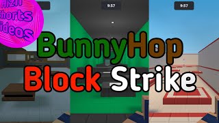 BunnyHop Block Strike (1-30 Части) Original Short a