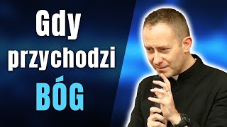 Ks. Dominik Chmielewski - Gdy przychodzi Bóg