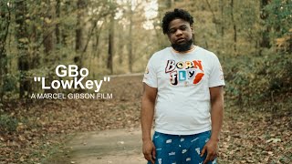 GBo - LowKey 🎥: Marcel Gibson