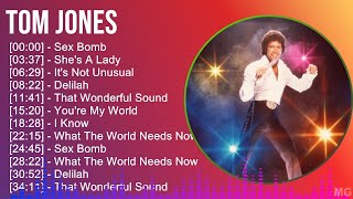 Tom Jones 2024 MIX Greatest Hits - Sex Bomb, She's A Lady, It's Not Unusual, Delilah