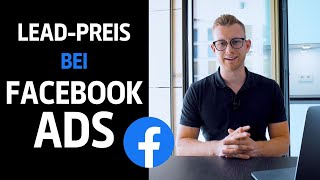 Was kostet ein Lead bei Facebook Ads? [Facebook Ads schalten 2023]