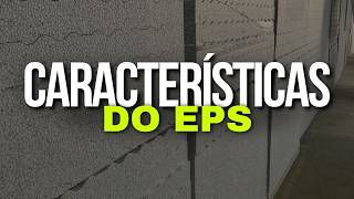 Características do EPS na CASA DE ISOPOR