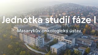 Jednotka studií fáze I MOÚ