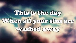 This is the day | Phil Wickham