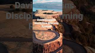 David Goggins Discipline Morning Routine