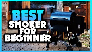 ✅ Best Smokers for Beginners On Amazon [Buying Guide]